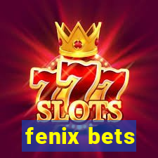 fenix bets